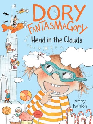 cover image of Dory Fantasmagory: Head in the Clouds